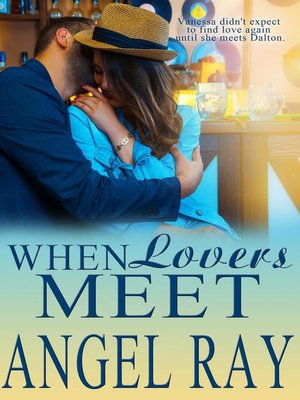 cover image of When Lovers Meet